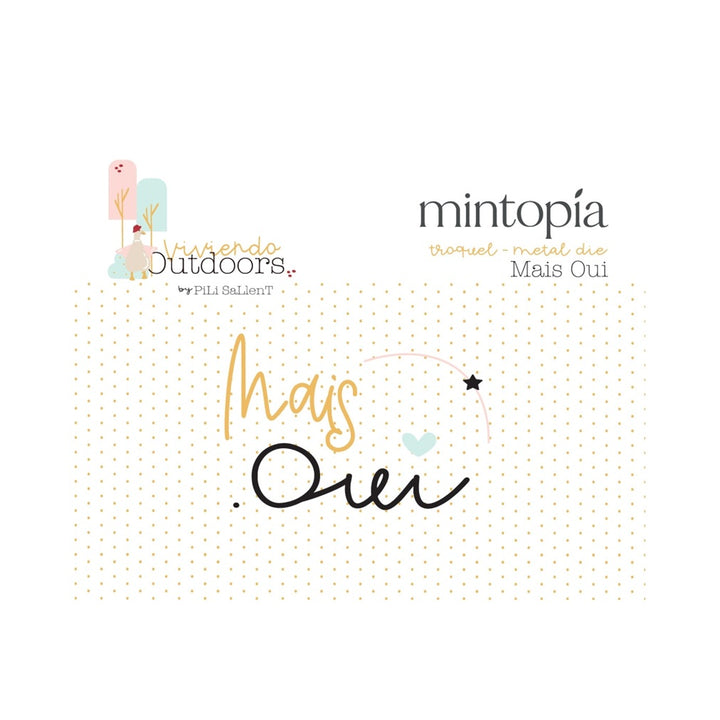 Troquel Mais Oui Viviendo Outdoors de Mintopía